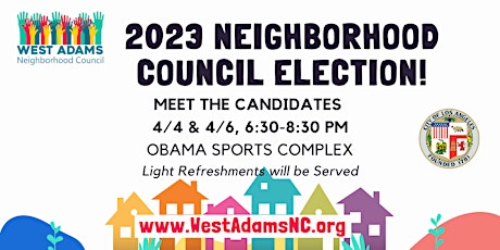 TWO NIGHTS!! West Adams Neighborhood Council Candidate Forum