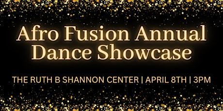 Afro Fusion Annual Dance Showcase