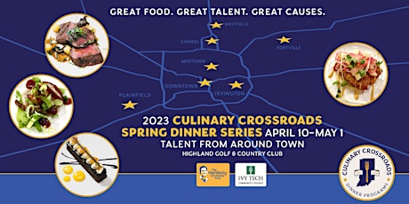 Culinary Crossroads 2023 Spring Dinner Series