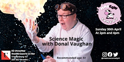 Mad Cow Comedy Presents: Science Magic with Donal Vaughan