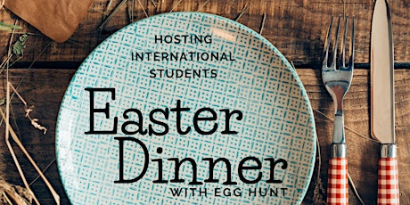 Easter Dinner and Egg Hunt for International Students