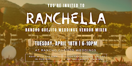 Ranchella: Rancho Guejito Weddings Vendor Mixer