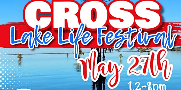 Cross Lake Life Festival