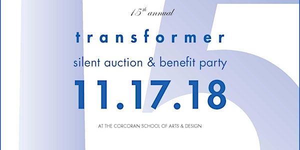 15th Annual Transformer Silent Auction & Benefit Party