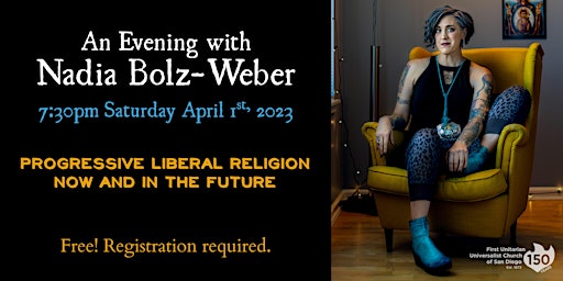 Nadia Bolz-Weber! Progressive liberal religion now and in the future
