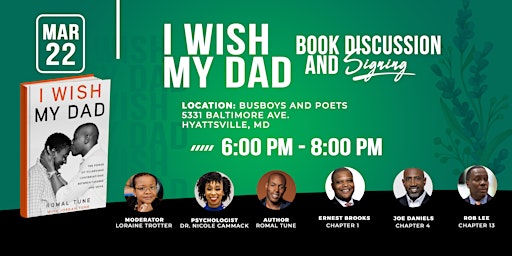 I Wish My Dad - Book Discussion and Signing @ Busboys and Poets Hyattsville