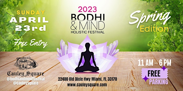 Bodhi & Mind Holistic Festival Spring Edition at Cauley Square Village