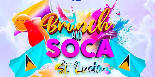 BRUNCH And SOCA St. Lucia
