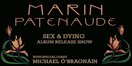 Marin Patenaude Album Release with Guest Michael Ó’Braonáin