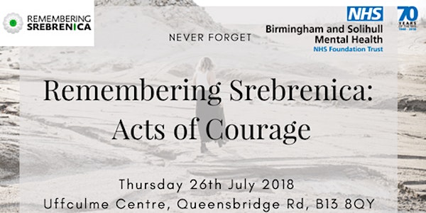 Remembering Srebrenica: Acts of Courage