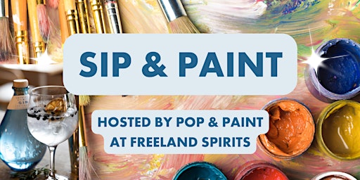Sip & Paint at Freeland Spirits primary image
