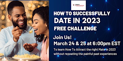 How To Successfully Date in 2023 (FREE Challenge) Columbus