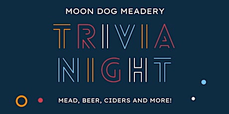 Trivia Night - Moon Dog Meadery Free Event