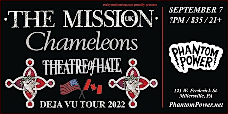 Deja Vu Tour 2023: The Mission UK // Chameleons UK// Theater of Hate