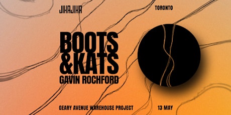 Jika Jika presents Boots & Kats // Geary Avenue Warehouse Project