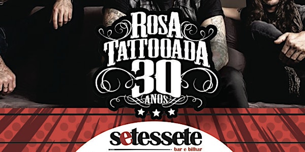 Dia Mundial do Rock com Rosa Tattooada no Setessete