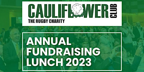 The Cauliflower Club - Annual Fundraising Lunch