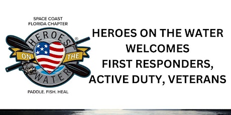 Heroes On the Water - Space Coast Chapter - SCC-23-02