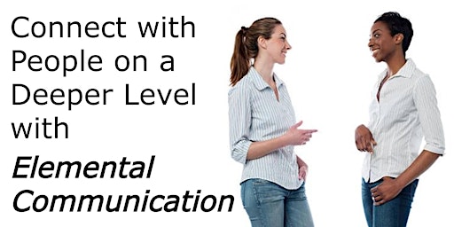 ELEMENTAL COMMUNICATION - Quest to Communicate Your Best