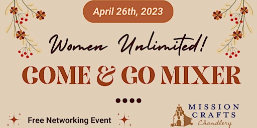 FREE Women Unlimited! Come & Go Networking Event