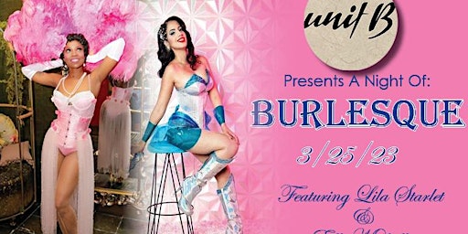 Burlesque with Lila Starlett and Elle Michelle