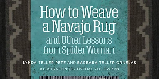 How to Weave a Navajo Rug-Book Signing