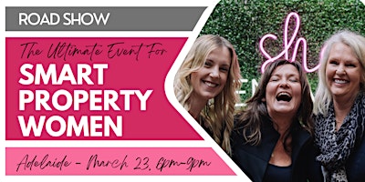 The Ultimate Event for Smart Property Women