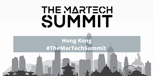 The MarTech Summit Hong Kong July 2023 primary image