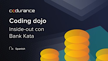 Coding Dojo: Inside-out con Bank Kata