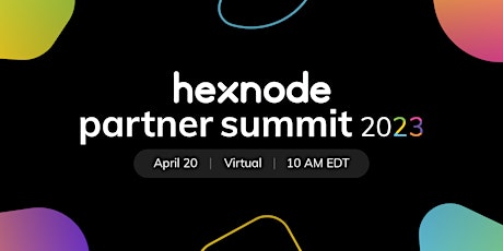 Hexnode Partner Summit 2023