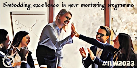 Embedding Excellence in Your Mentoring Programme
