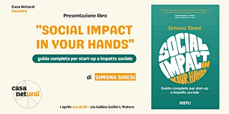Presentazione libro "SOCIAL IMPACT IN YOUR HANDS" con Simona Sinesi