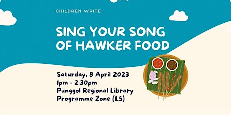Sing Your Song of Hawker Food | Children Write