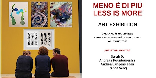 Mostra di arte contemporanea "Meno è di più - Less is more"