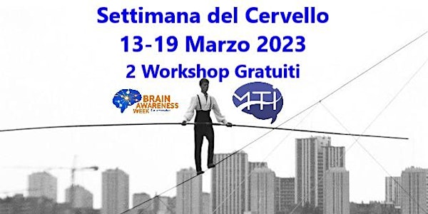 Settimana del Cervello - 2 Workshop Gratuiti in Presenza a Modena