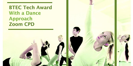 Teaching the 2022 BTEC Level 1 / 2 Tech Award: Dance Approach