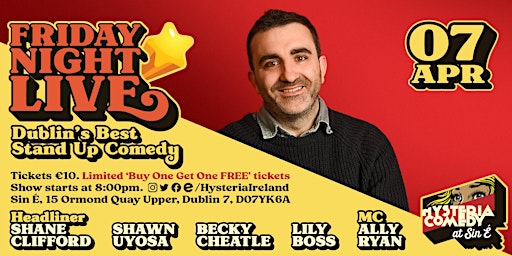 Imagem principal do evento Friday Night Live: Dublin's Best Stand Up Comedy