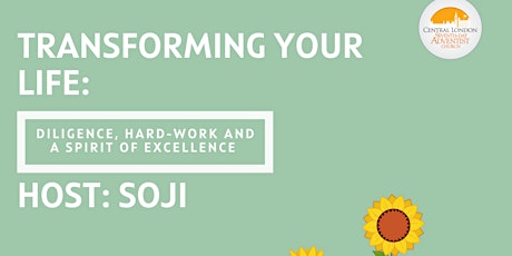 Hauptbild für "Transforming Your Life: Diligence, Hard-work and a Spirit of Excellence"