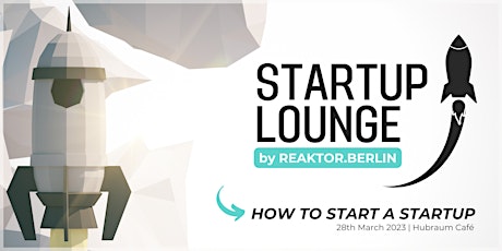 Startup Lounge - How to start a startup
