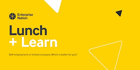 Lunch & Learn: Self-employed or limited company – which is better for you?