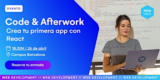 Code & Afterwork: Crea tu primera app con React