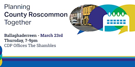 Planning Roscommon Together, drop-in public consultation - Ballaghaderreen