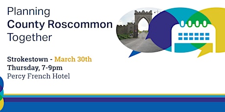 Planning Roscommon Together, drop-in public consultation- Strokestown