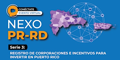 Registro de Corporaciones e Incentivos para Inversión en Puerto Rico.