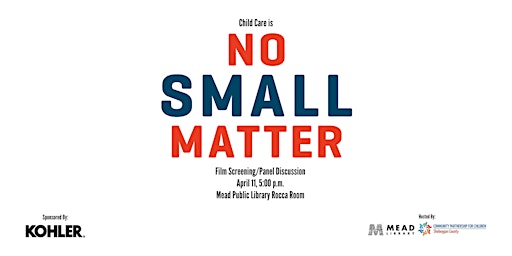 Child Care is "No Small Matter" - Film Screening/Panel Discussion