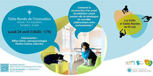 Table ronde de l'innovation : Médiation canine