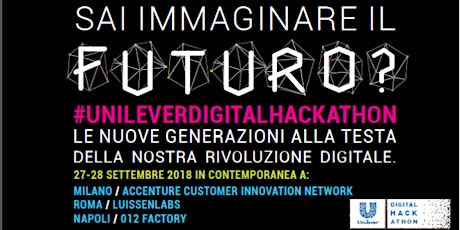 Immagine principale di Unilever Digital Hackathon 2018 #unileverdigitalhackathon-Roma 