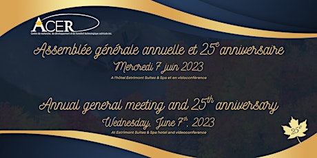 Centre ACER - AGA et 25e anniversaire / AGM and 25th Anniversary