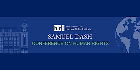 2023 Samuel Dash Conference on Human Rights: Sexual Violence in Conflict