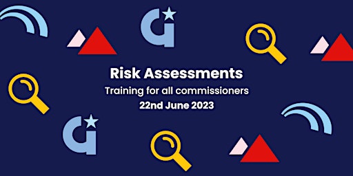 Risk Assessments (Commissioner Support Group)